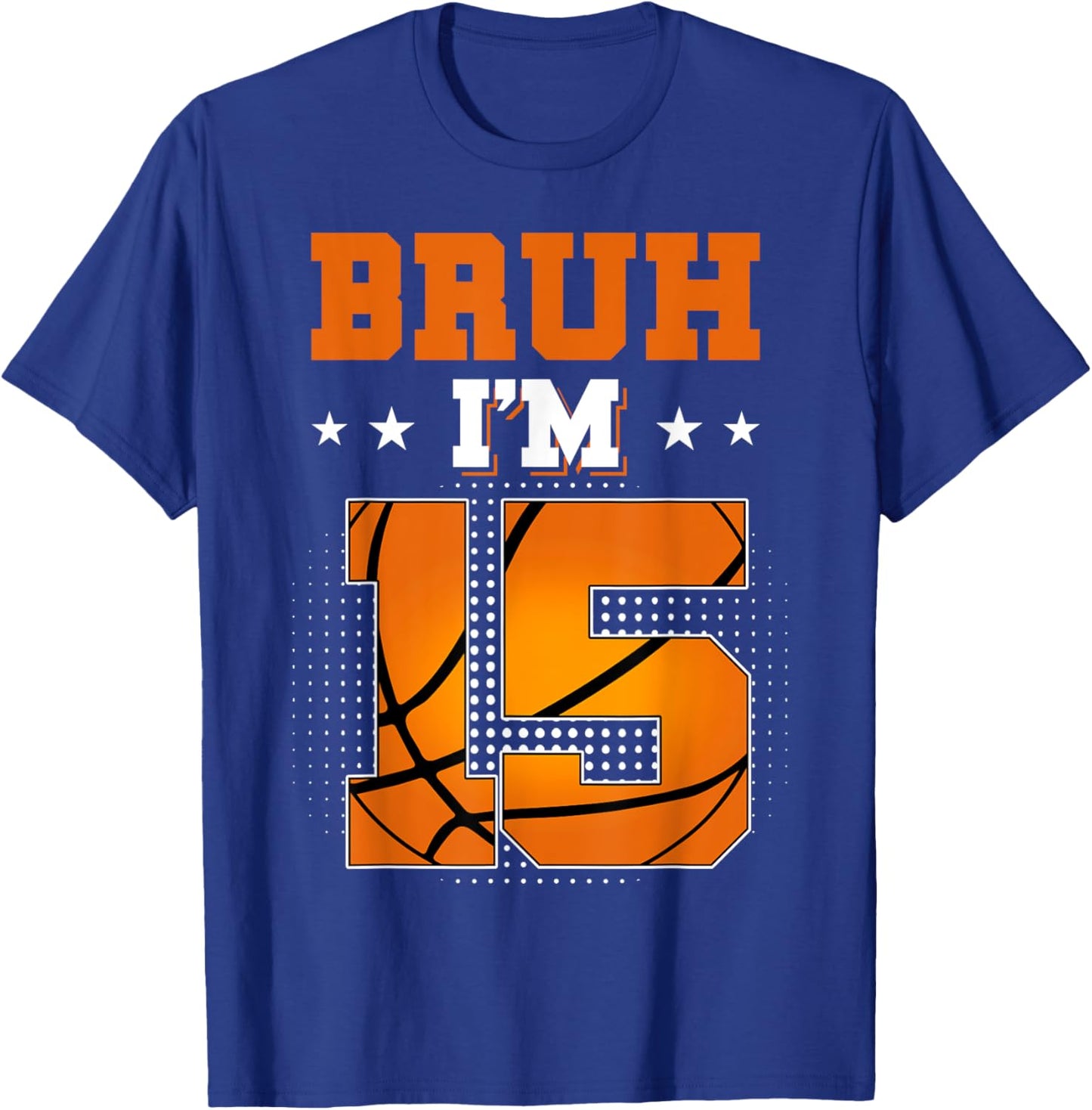 Retro Bruh I'm 15 Basketball 15th Bday Party 15 Years Old T-Shirt - T-Shirt | Royal