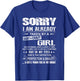 Sorry I Am Already Taken By A Sexy And Crazy Girl T-Shirt - T-Shirt | Royal