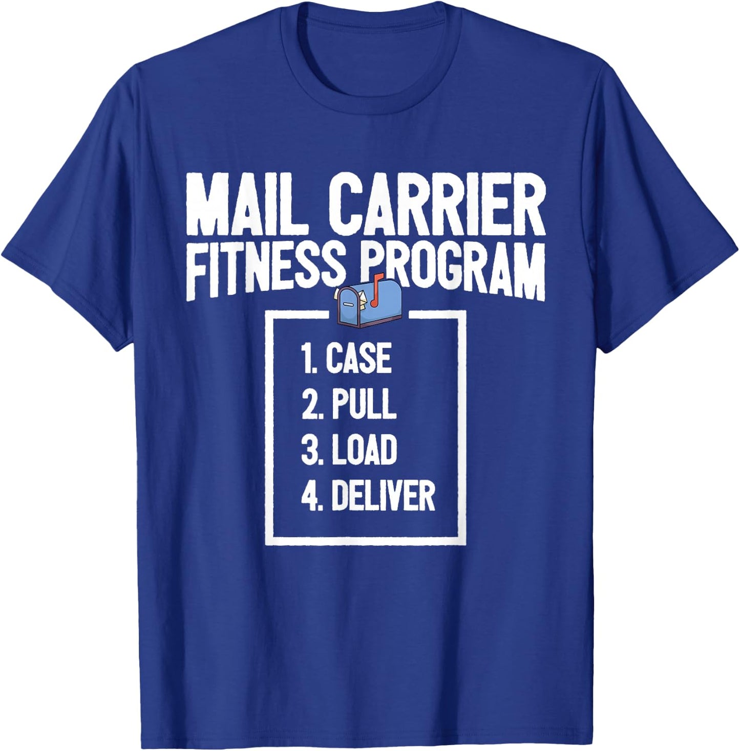 Funny Mail Carrier Mailman I Fitness Programm Postman T-Shirt - T-Shirt | Royal