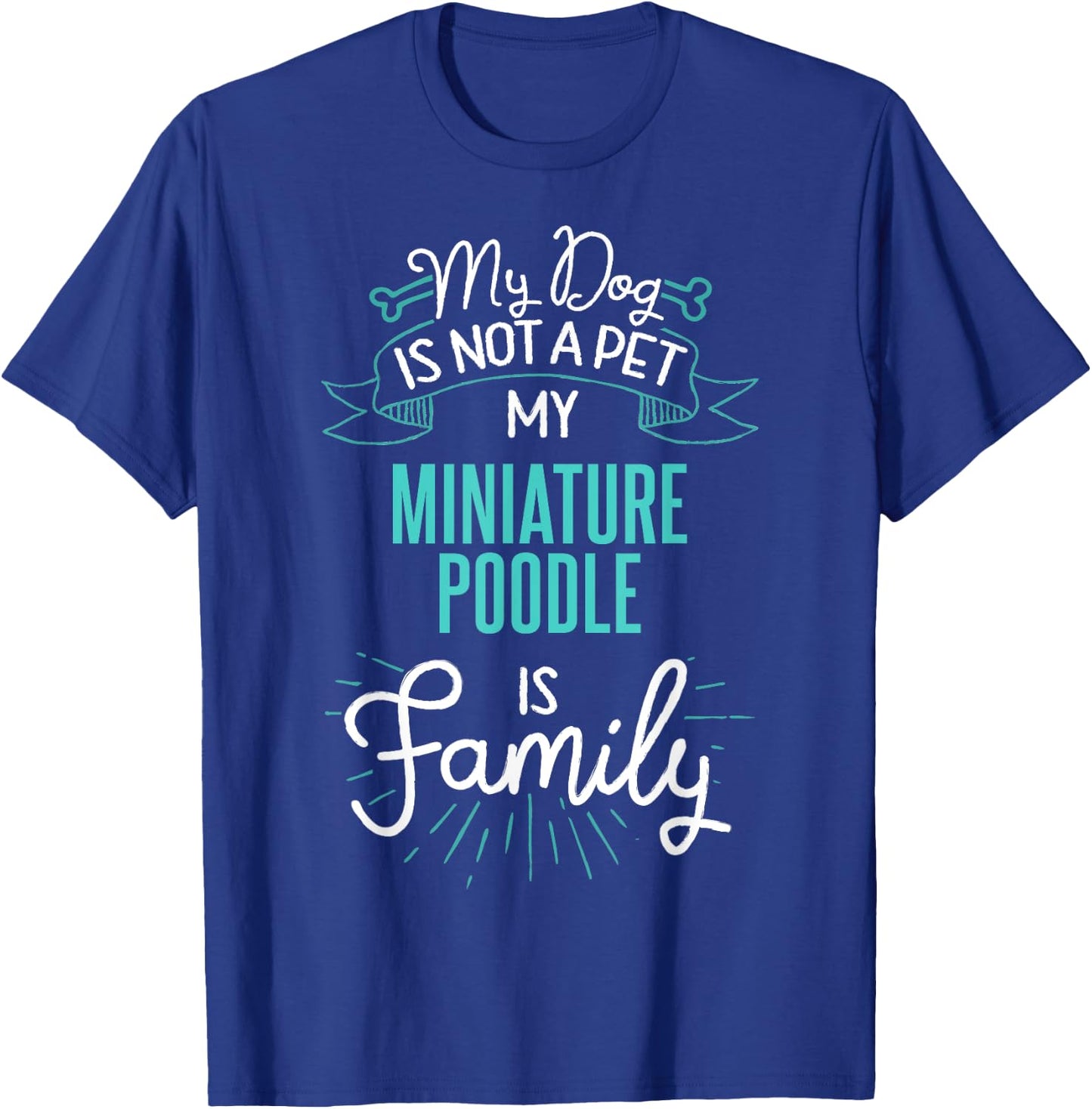 Cute Miniature Poodle Design Family Dog Giftn T-Shirt - T-Shirt | Royal
