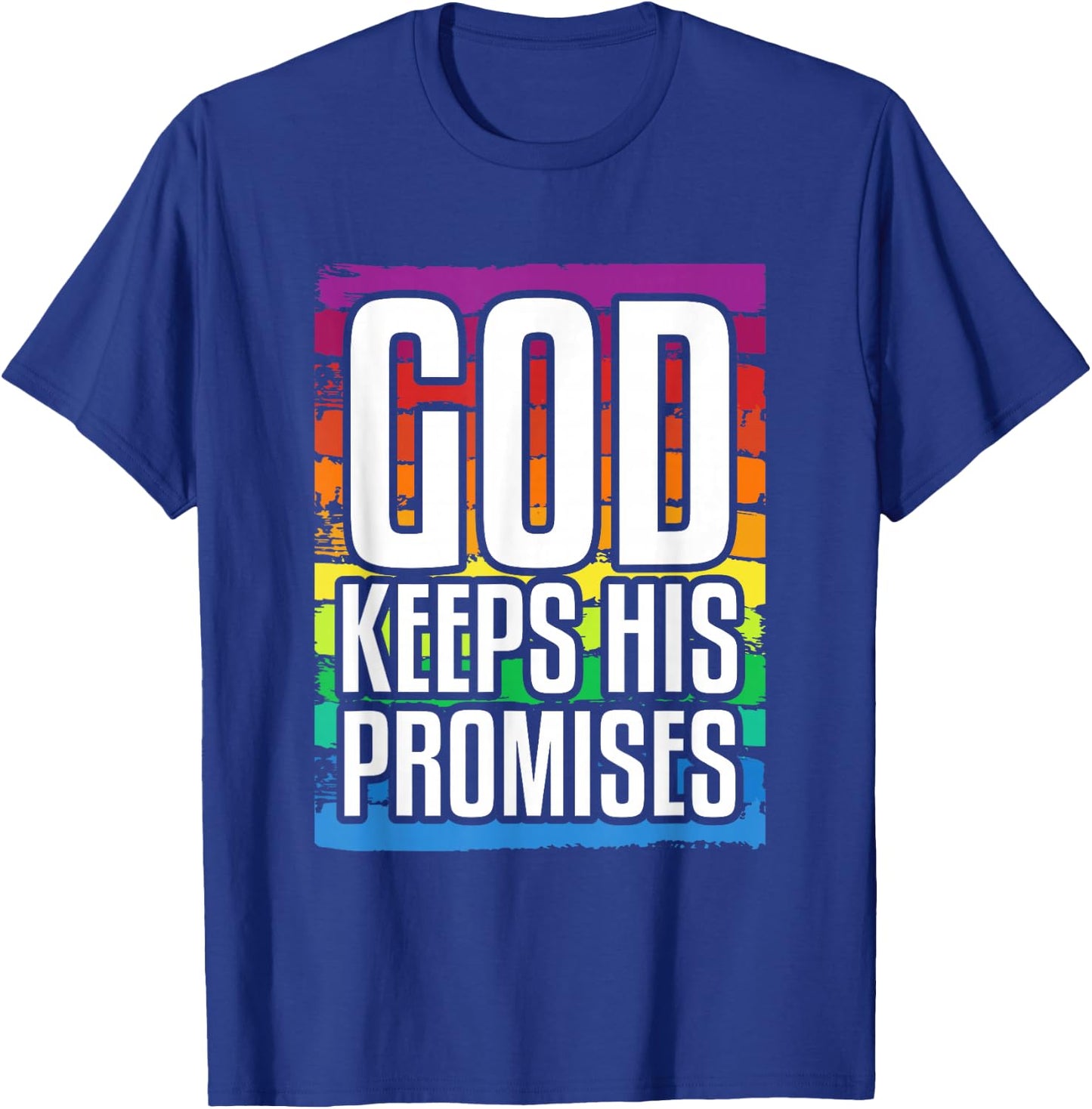 God Keeps His Promises Rainbow Lovely Christian Christianity T-Shirt - T-Shirt | Royal