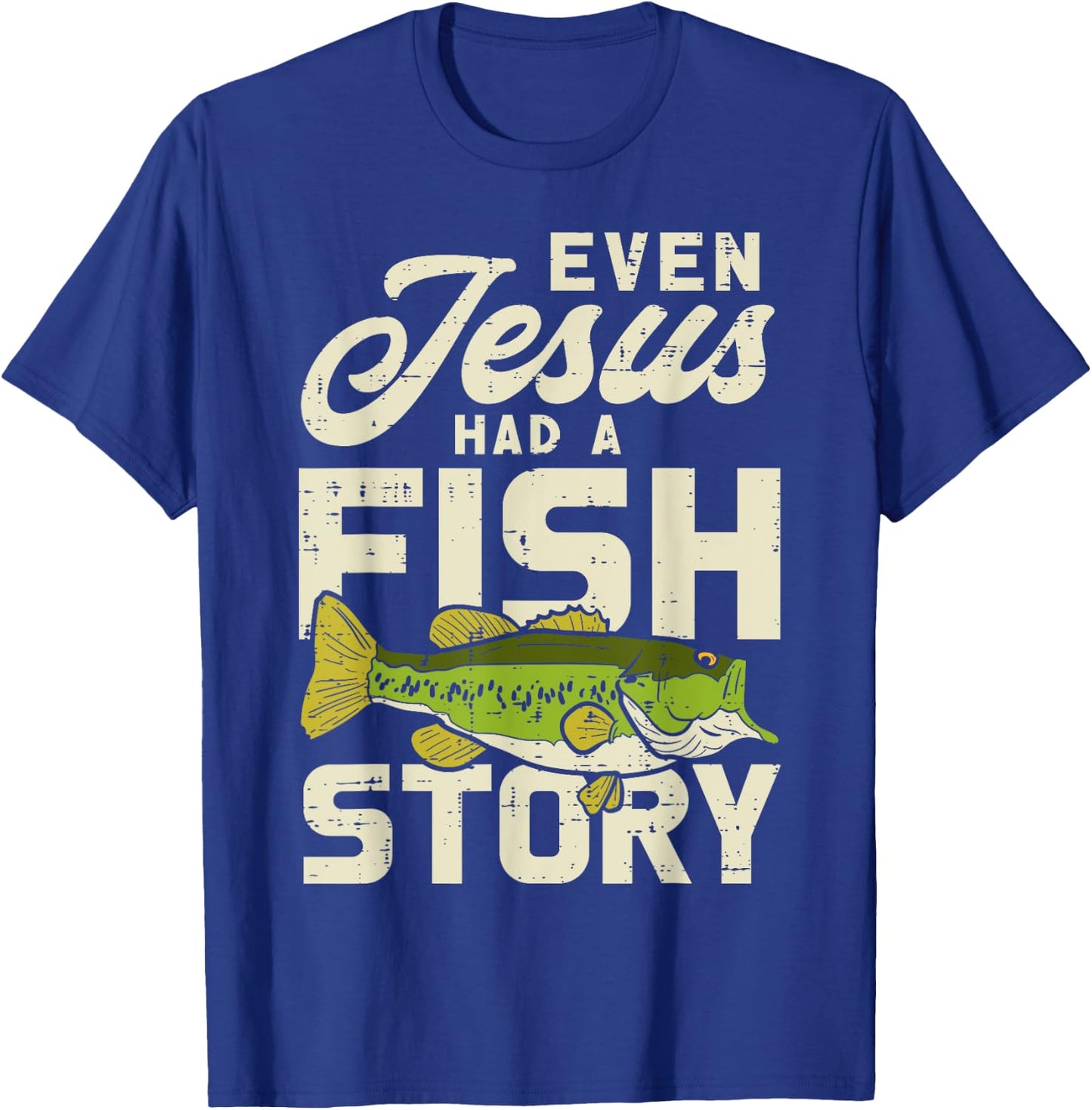 Jesus Fish Story Fisherman God Christ Fishing Christian Gift T-Shirt - T-Shirt | Royal
