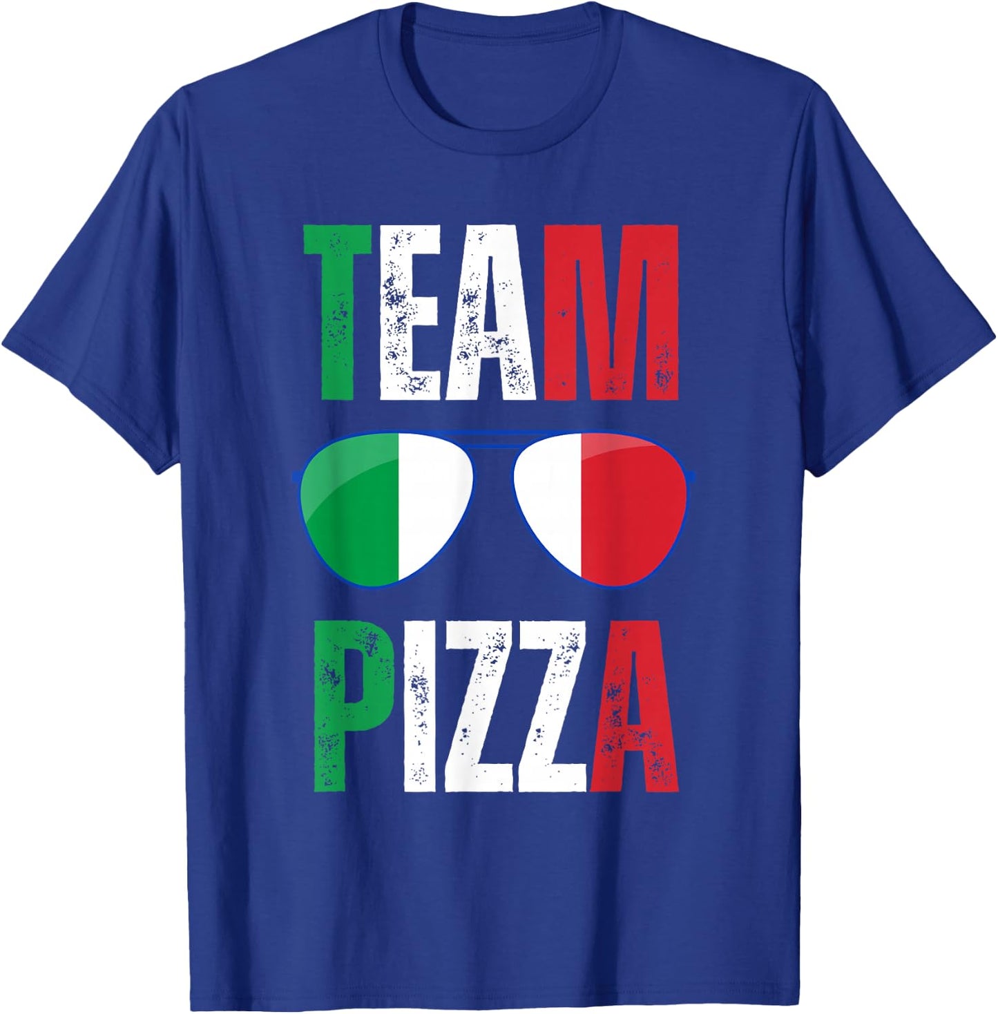 Funny Team Pizza Italian Saying Italy Flag Sunglasses T-Shirt - T-Shirt | Royal