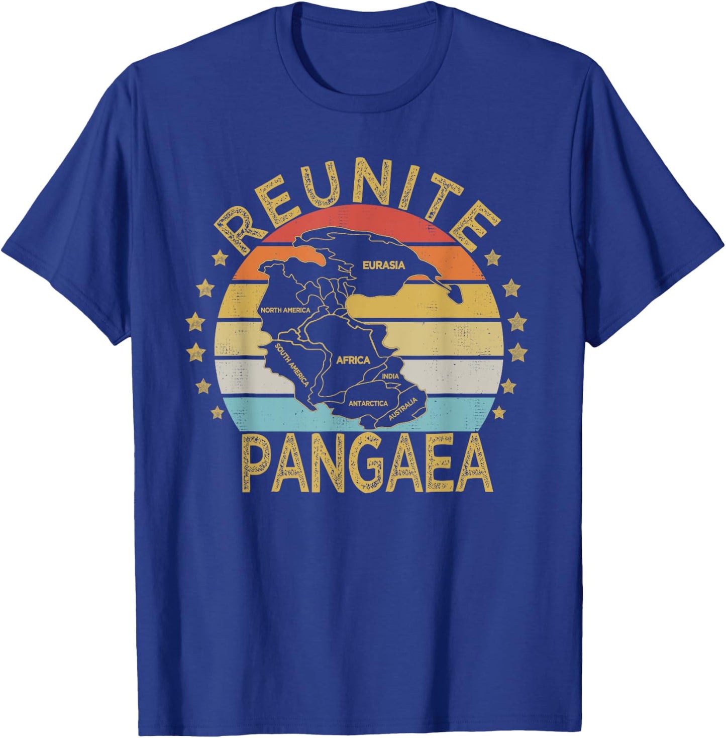 Funny Reunite Pangaea | Retro Vintage Geologists T-Shirt - T-Shirt | Royal