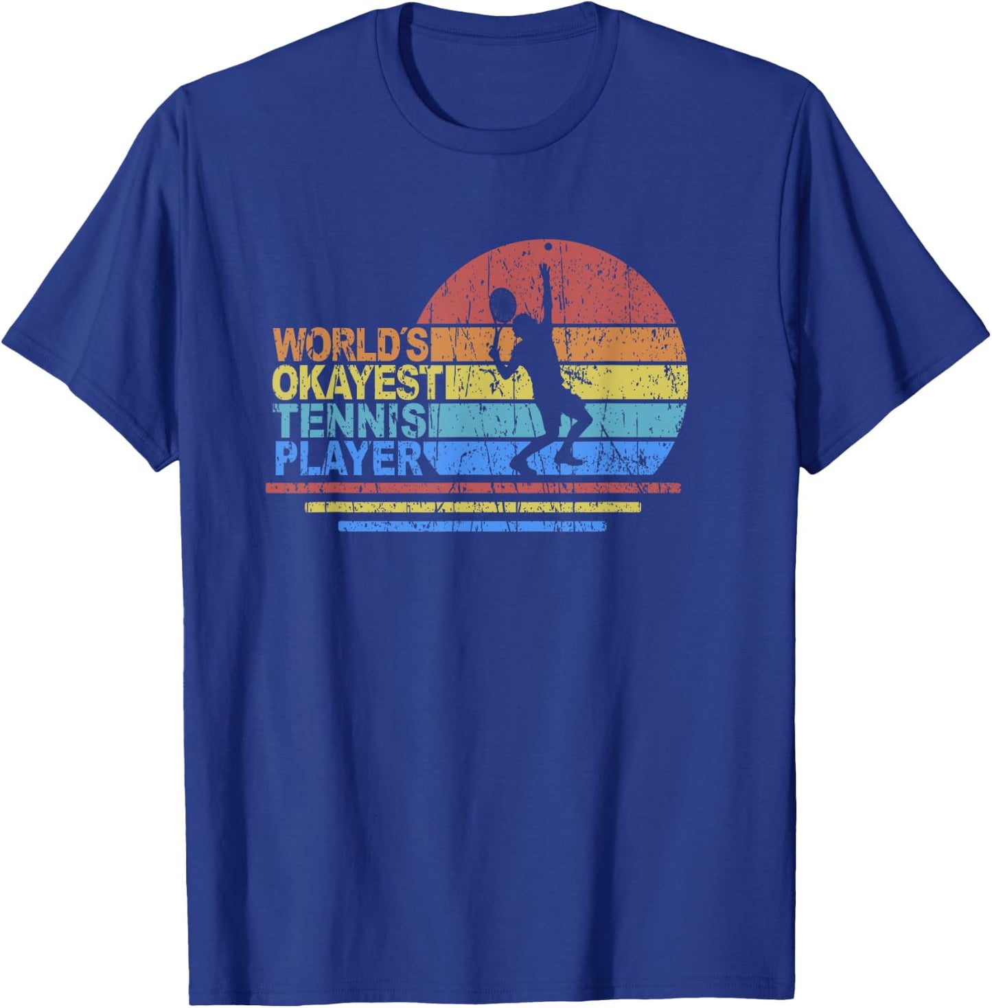 World Okayest Tennis Player Retro Vintage Racket T-Shirt - T-Shirt | Royal