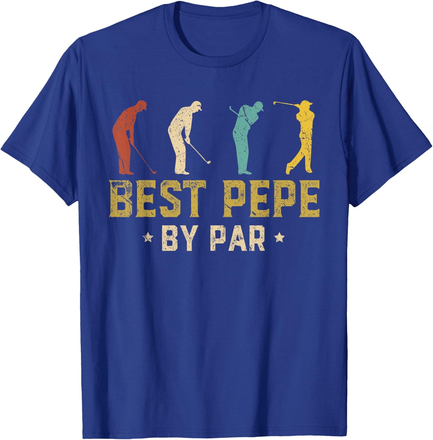 Funny Best Pepe By Par Father's Day Gifts Golf T-Shirt - T-Shirt | Royal