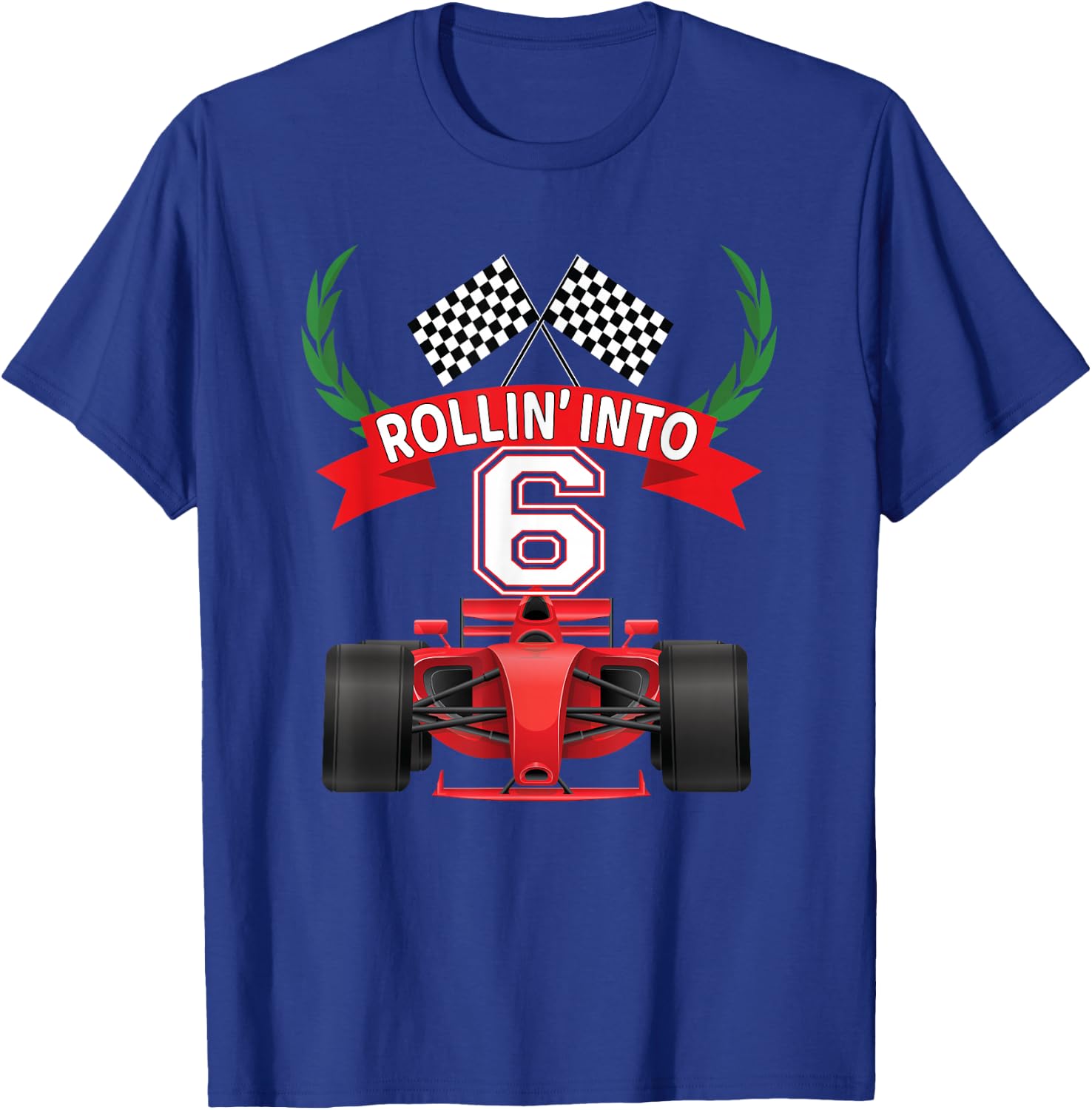 Rollin into 6 Years Old Racing Car Boys 6th Birthday Party T-Shirt - T-Shirt | Royal