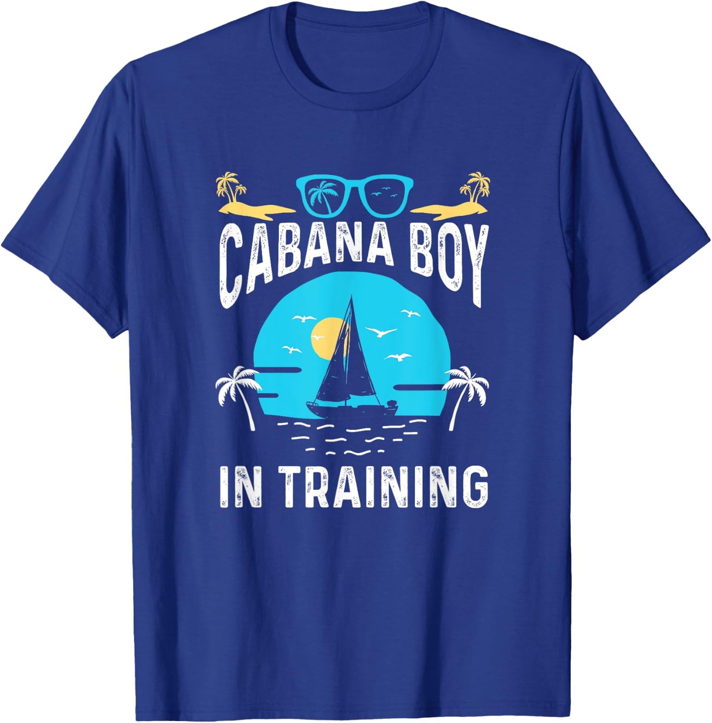 Cabana Boy In Training T-Shirt - T-Shirt | Royal