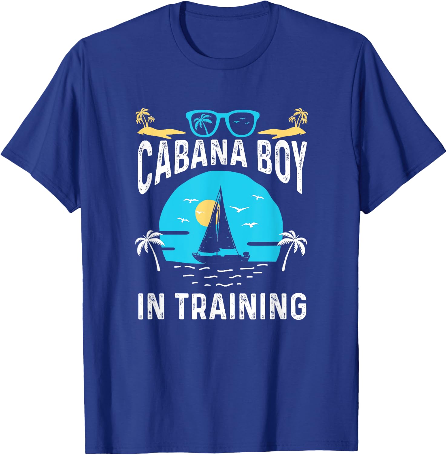 Cabana Boy In Training T-Shirt - T-Shirt | Royal