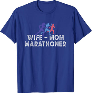 Wife Mom Marathoner Running T-Shirt - T-Shirt | Royal