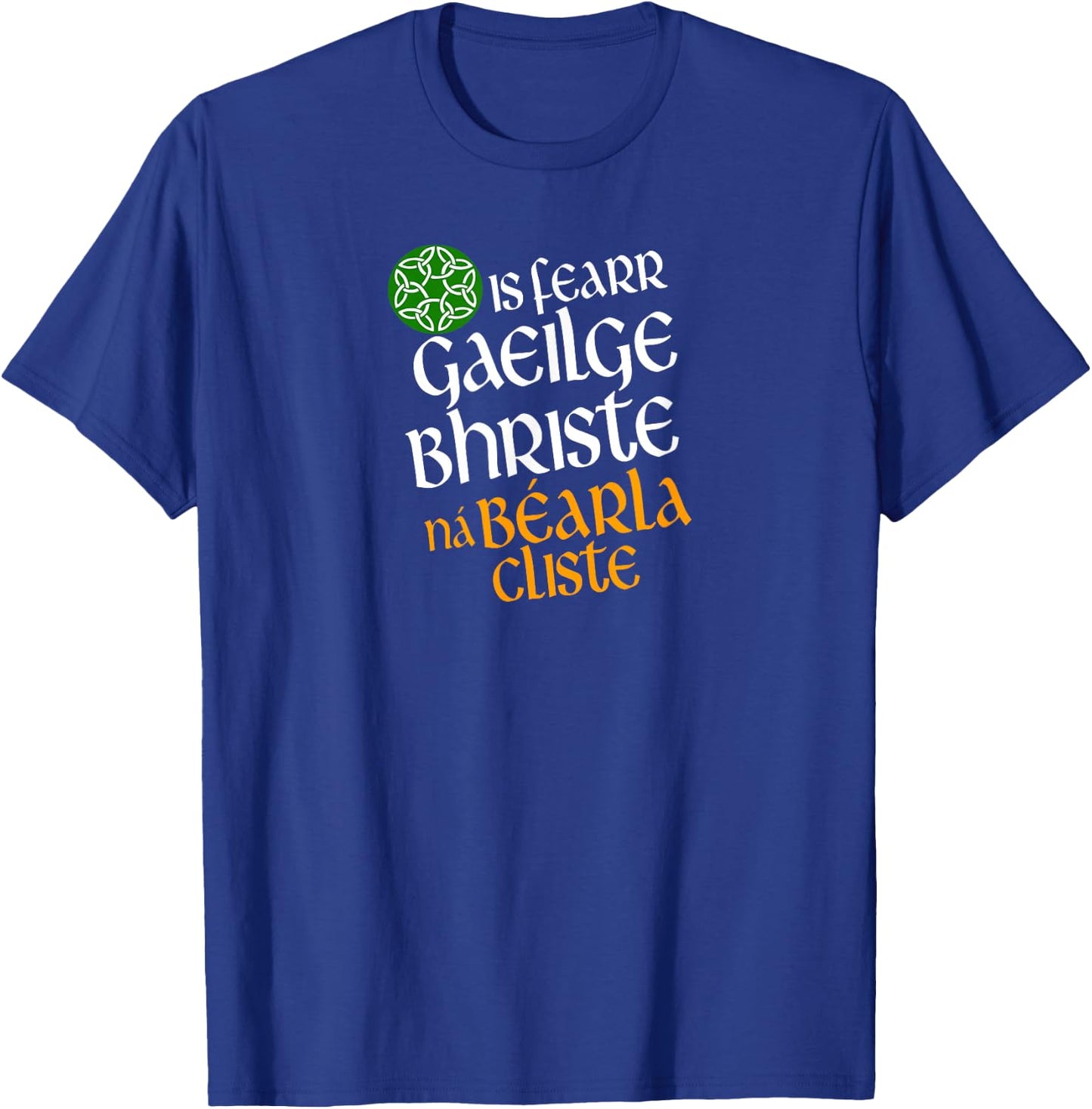 Broken Irish better than clever English - Irish Republican T-Shirt - T-Shirt | Royal