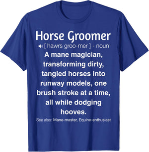 Funny Horse Groomer T-Shirt - T-Shirt | Royal