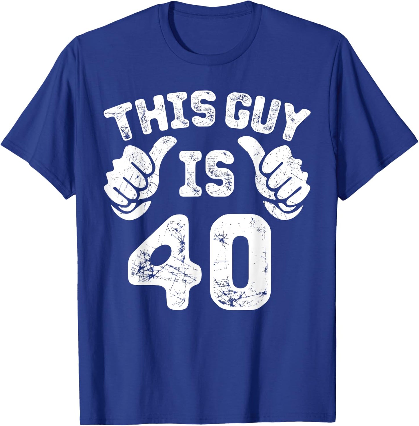 This Guy is 40 Years Old Gift Ideas for 40th Birthday Gift T-Shirt - T-Shirt | Royal