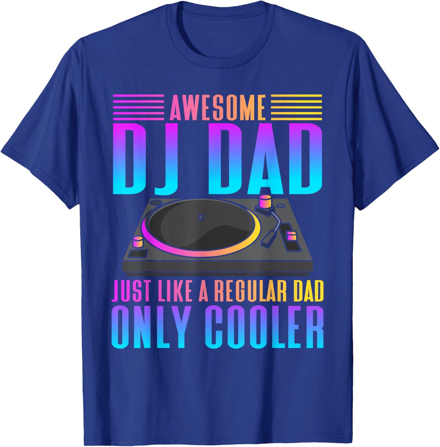 Awesome DJ Dad - Funny DJ Music T-Shirt - T-Shirt | Royal