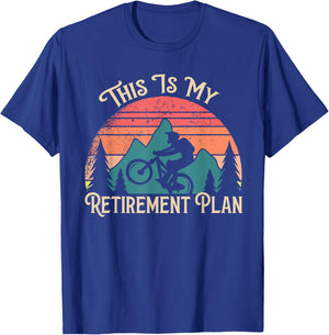 Mountain Bike Cycling Bicycle This Is My Retirement Plan T-Shirt - T-Shirt | Royal
