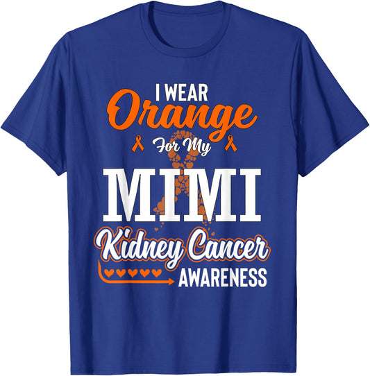 Family I Wear Orange For My Mimi Kidney Cancer Awareness T-Shirt - T-Shirt | Royal