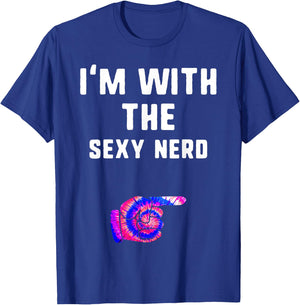 I'm With sexy nerd Tie Dye Halloween Matching Couple Costume T-Shirt - T-Shirt | Royal