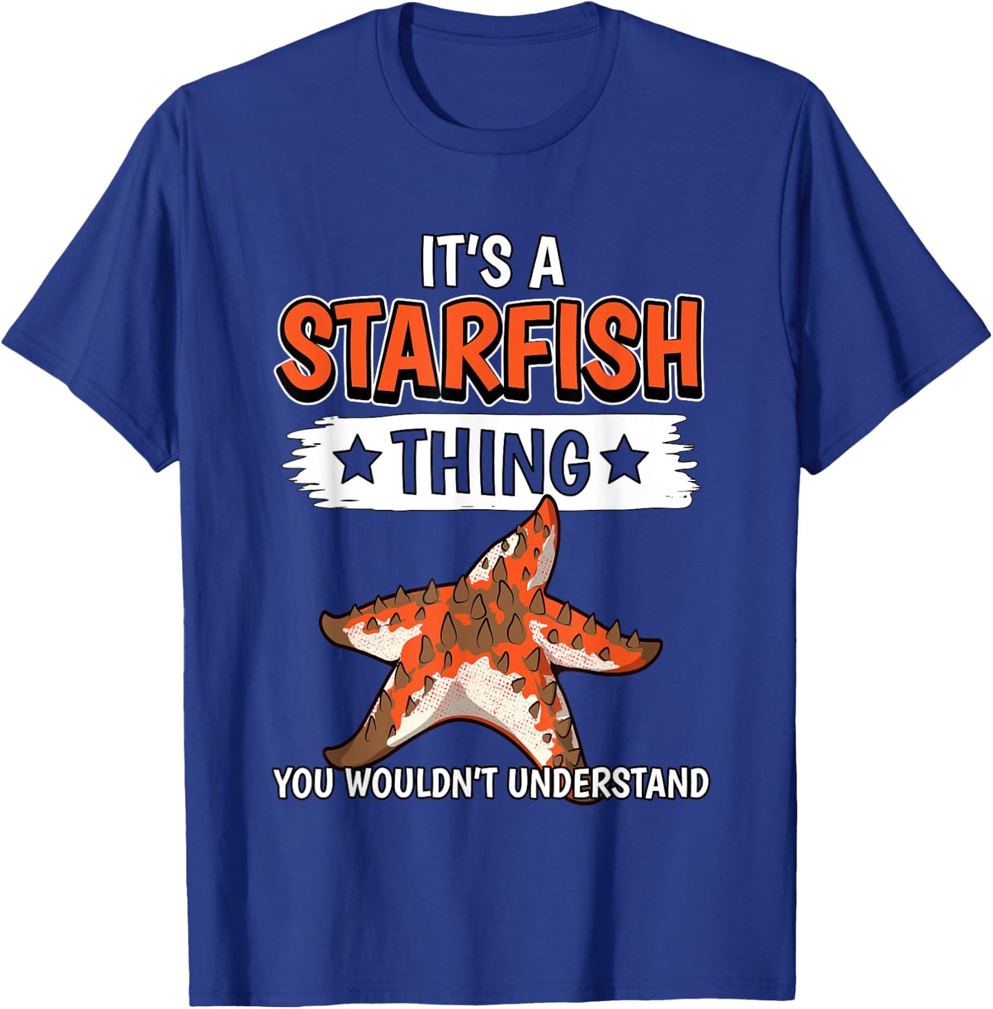 Starfish Quote It's A Starfish Thing Starfish T-Shirt - T-Shirt | Royal