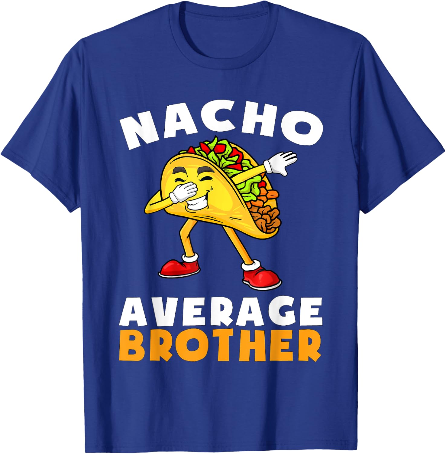 Funny Nacho Average Brother Cinco de Mayo Mexican Kids T-Shirt - T-Shirt | Royal