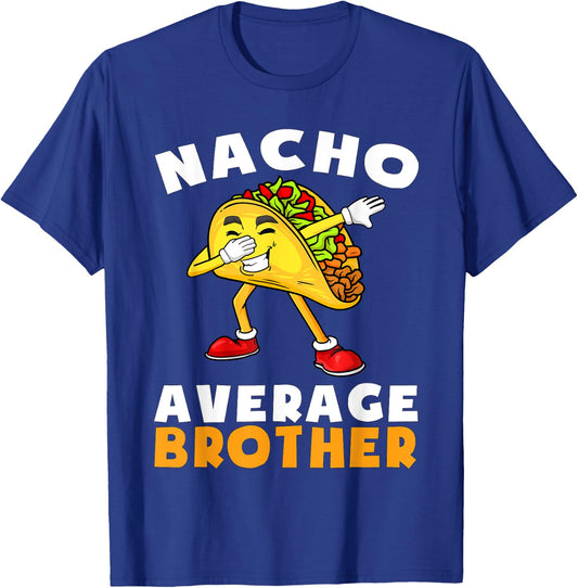 Funny Nacho Average Brother Cinco de Mayo Mexican Kids T-Shirt - T-Shirt | Royal