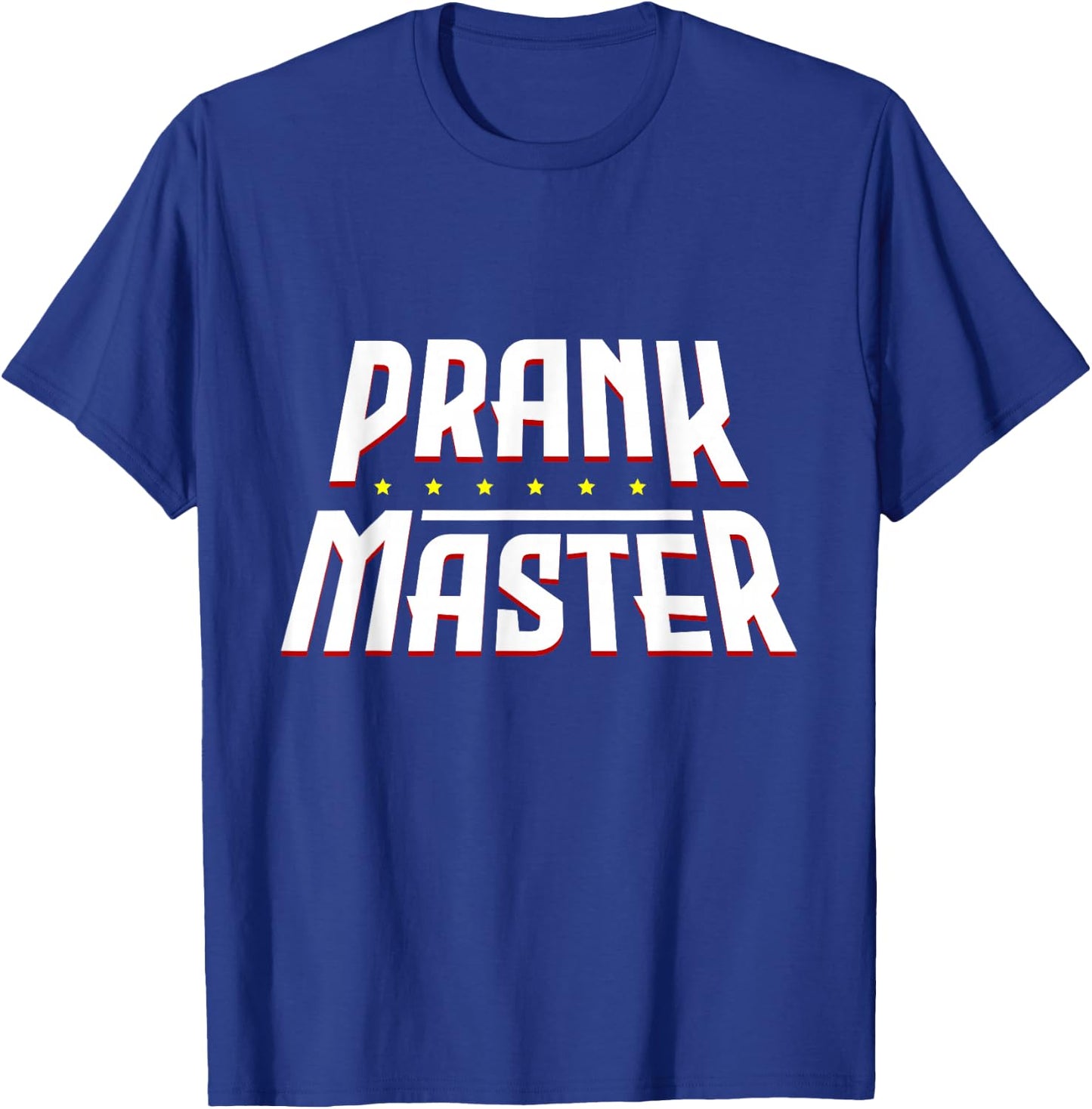 Streich Humor Witz Spa Narr 1. April Lachen Narre Prankmaster Prankster Prank Pranks Rogue Gift T-Shirt - T-Shirt | Royal