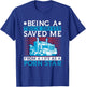 Being A Trucker Saved Me From Life As A Porn Star Driver T-Shirt - T-Shirt | Royal