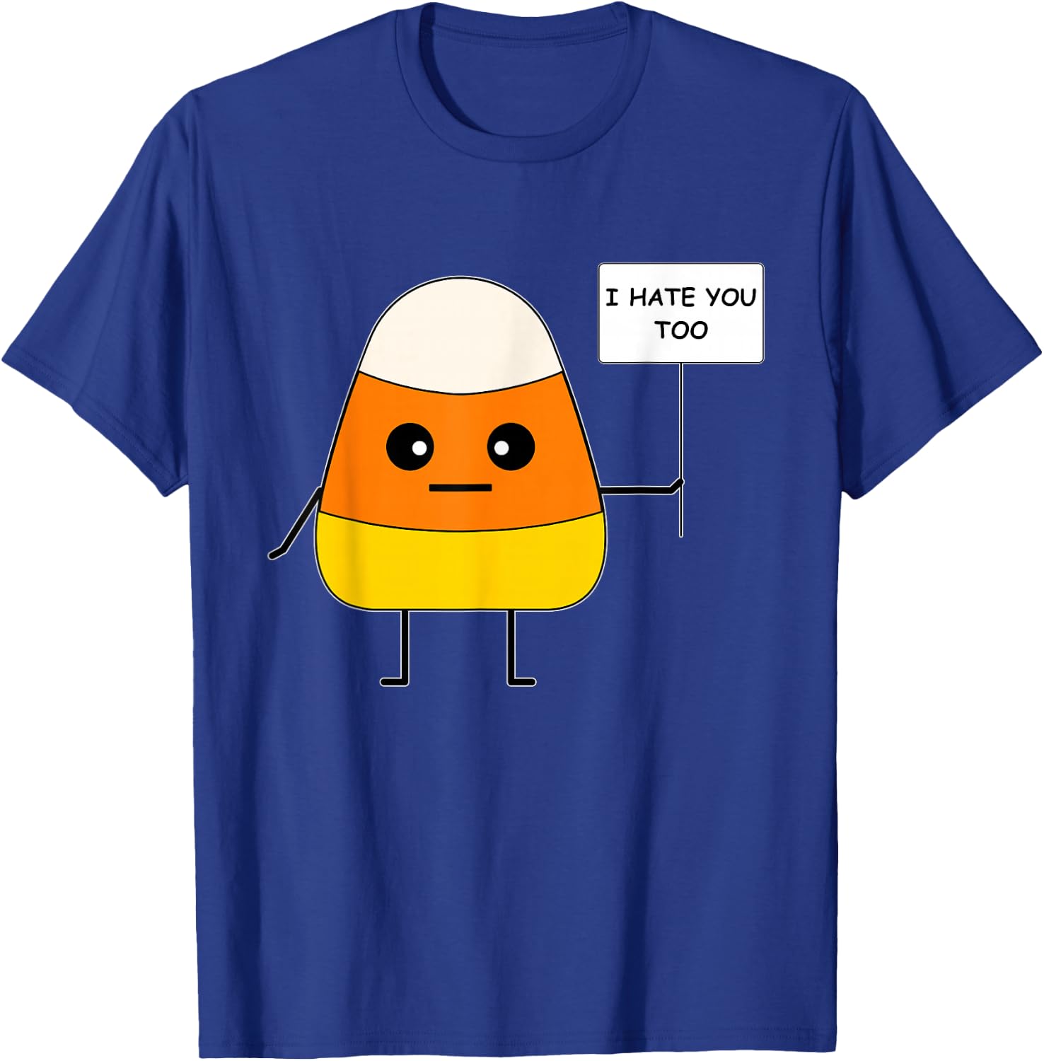 Candy Corn Funny I Hate You Too Team CandyCorn T-Shirt - T-Shirt | Royal
