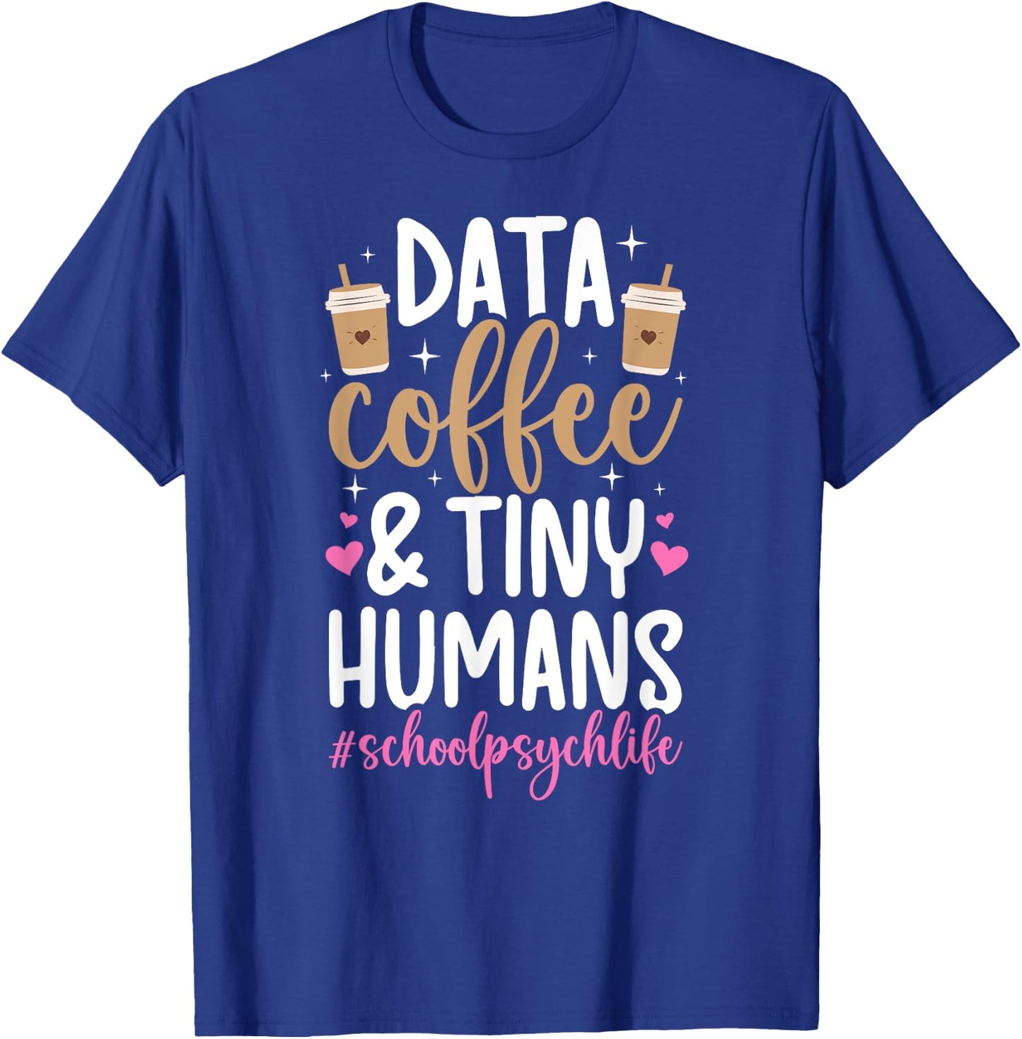 School Psych Life School Psychologist School Psychology T-Shirt - T-Shirt | Royal