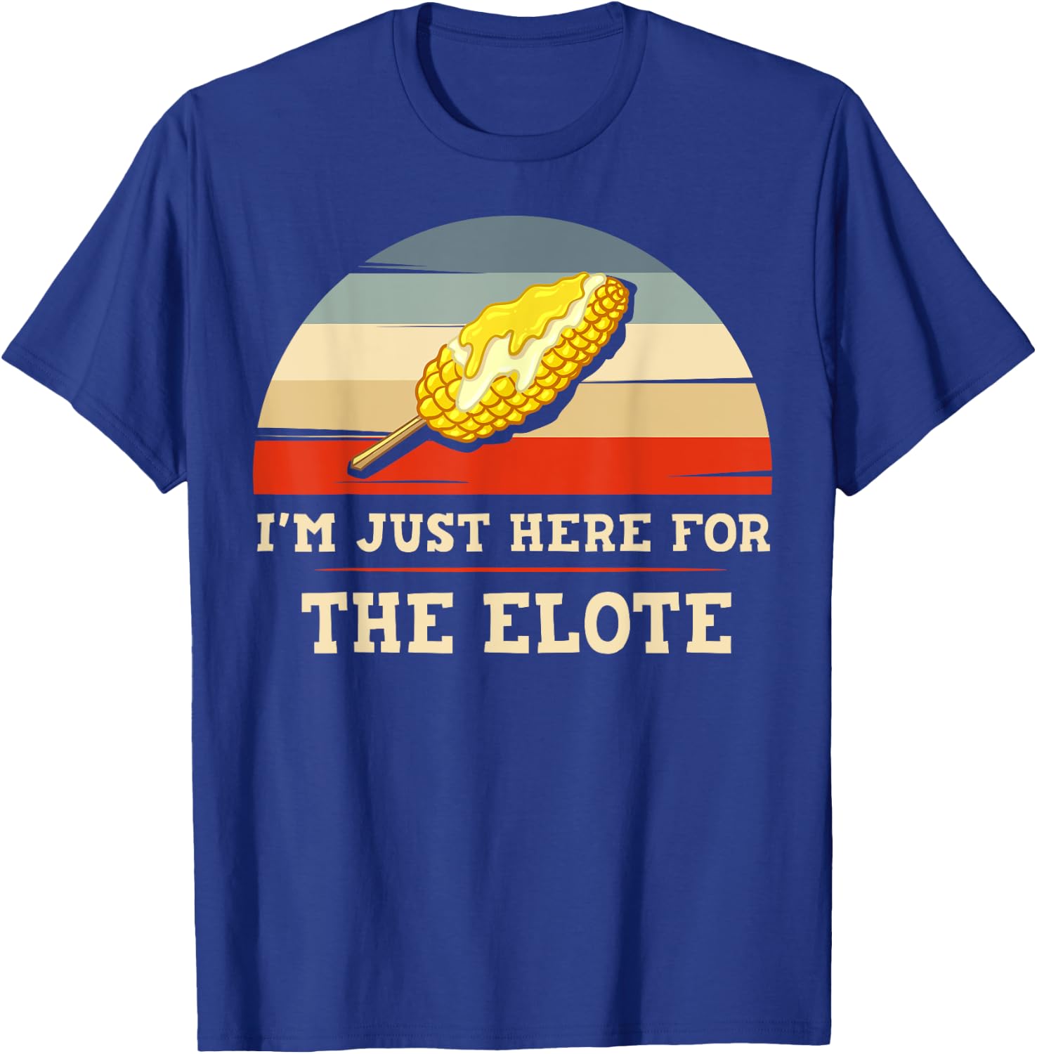 Elote Corn Roasted Mexican Street Corn T-Shirt - T-Shirt | Royal