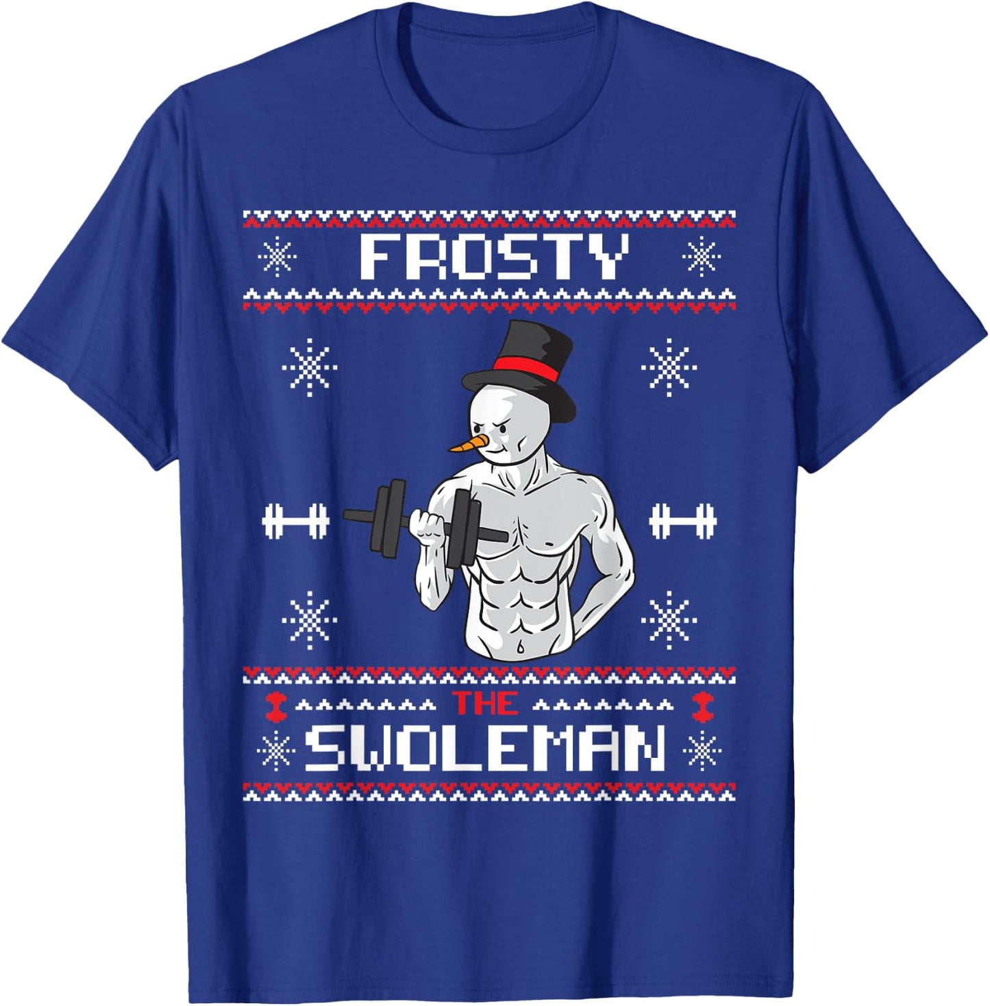 Frosty the Swoleman Ugly Christmas Sweater Snowman Gym T-Shirt - T-Shirt | Royal