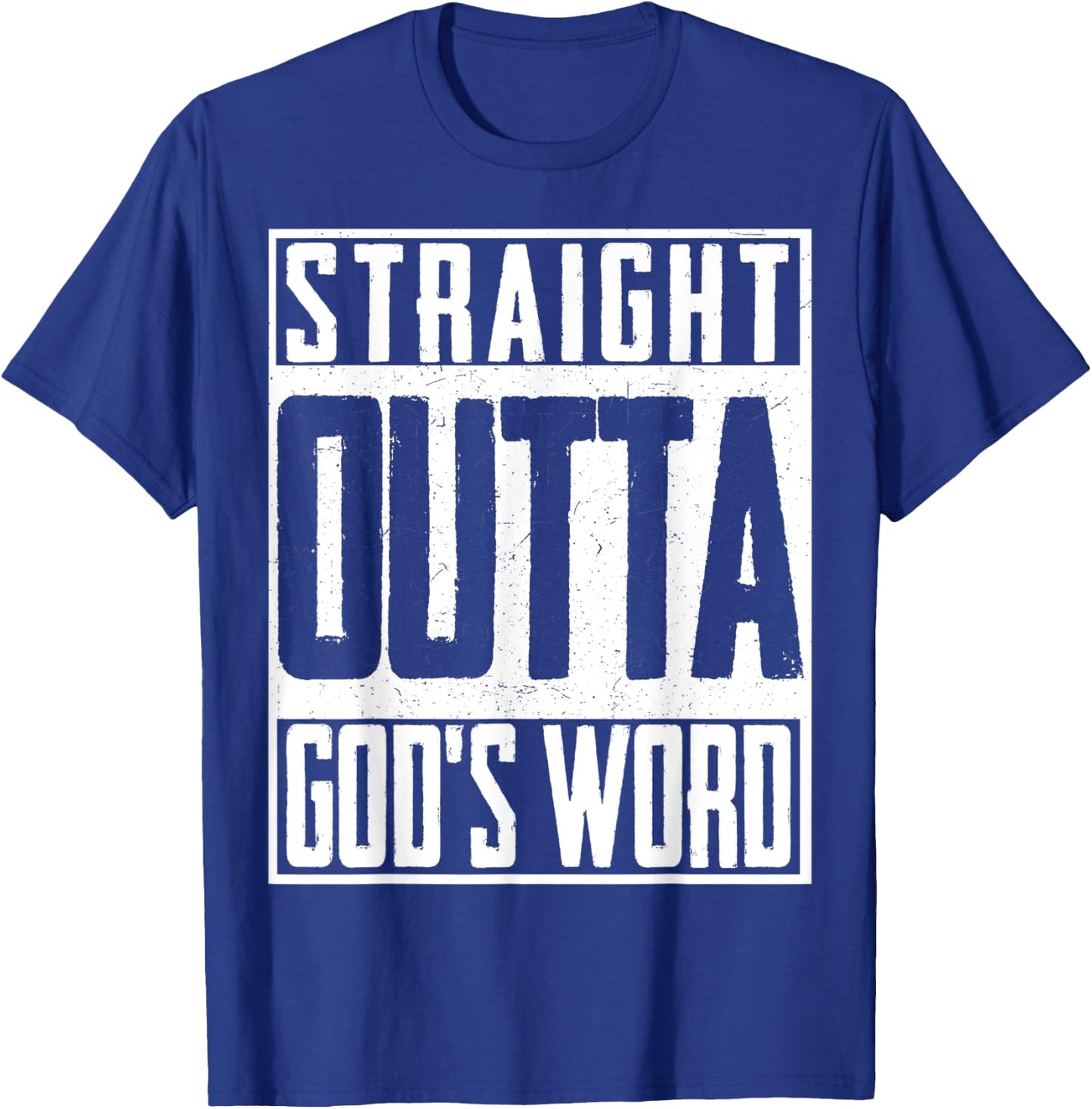 Straight Outta Gods Word Christian Christ T-Shirt - T-Shirt | Royal