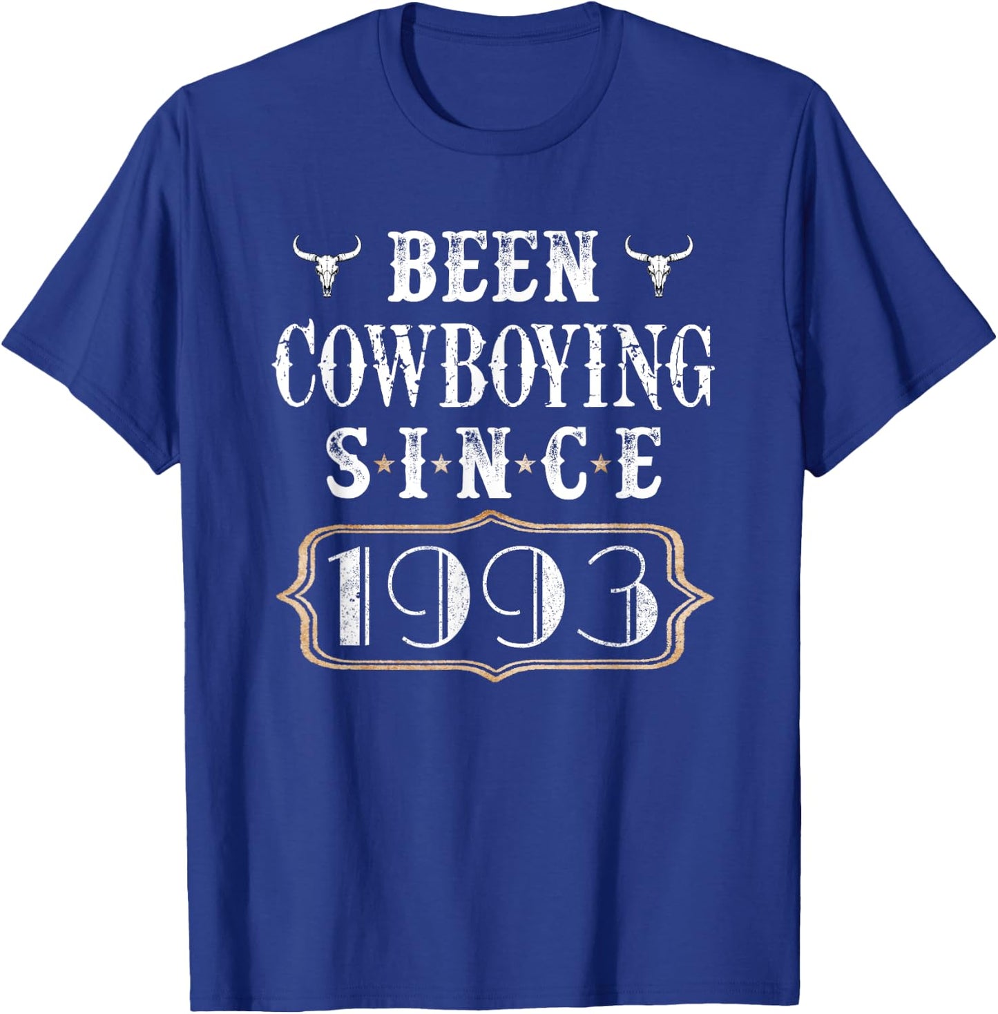 Been Cowboying Since 1993 Keepsake Vintage Birthday Cowboy T-Shirt - T-Shirt | Royal