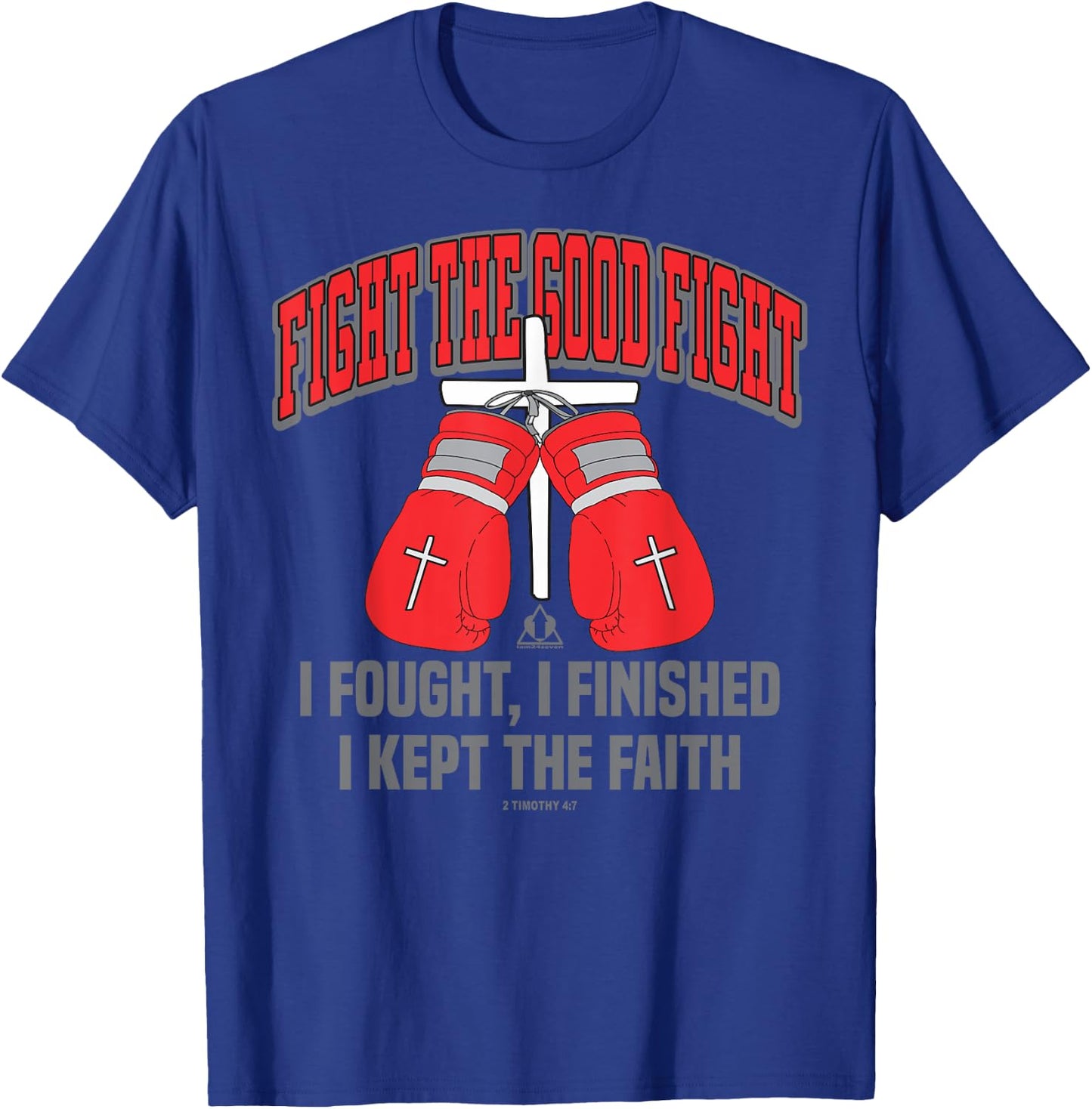 FIGHT THE GOOD FIGHT BOXING GLOVES Christian Design T-Shirt - T-Shirt | Royal