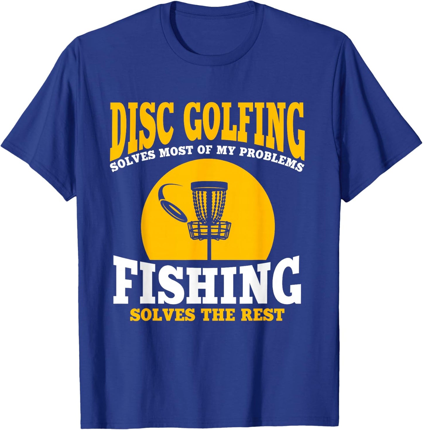 Great Disc Golf And Fishing Gift T-Shirt - T-Shirt | Royal