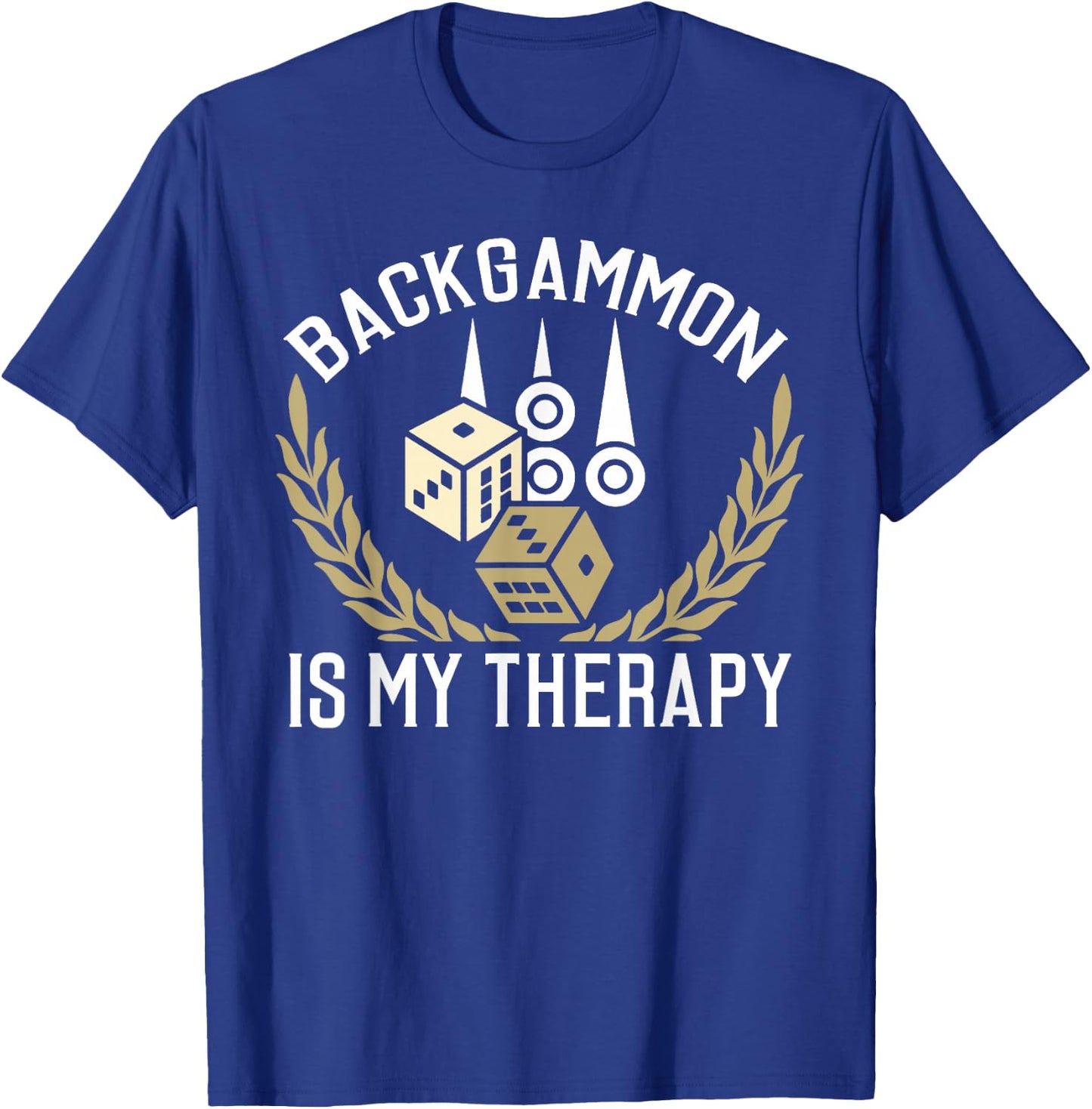 Backgammon Shirt Backgammon Quote Backgammon Gift T-Shirt - T-Shirt | Royal