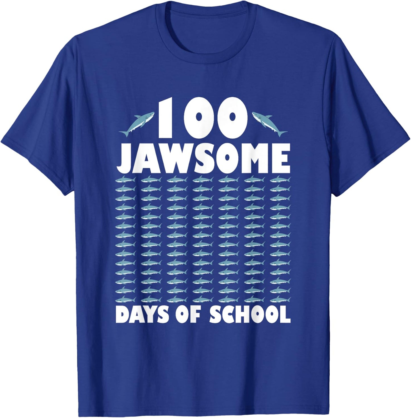 100 Jawsome Days Of School Project Shark Teacher Boy Girl T-Shirt - T-Shirt | Royal