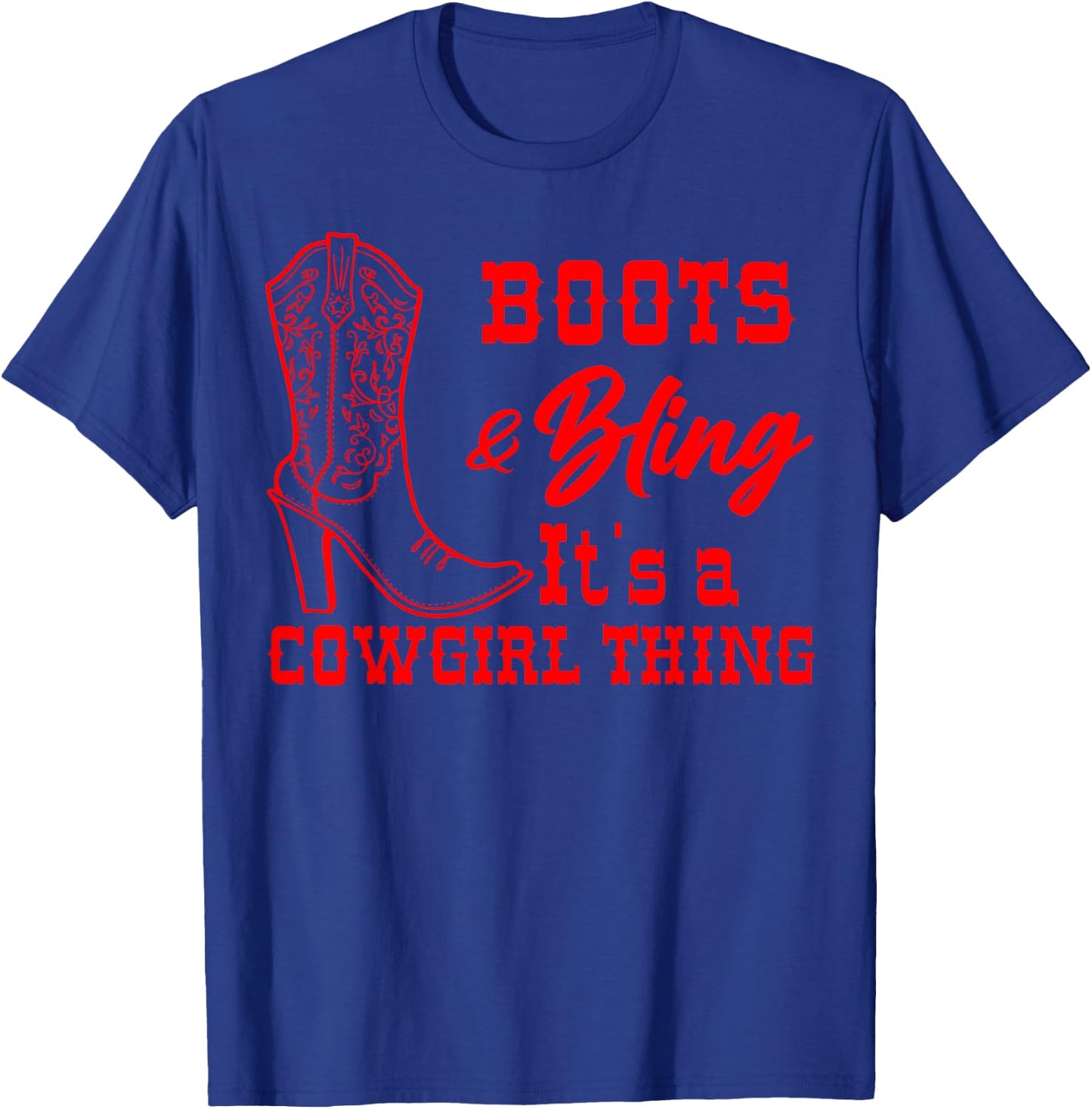 Funny Cowgirl Gift Girls Women Cool Rodeo Boots Bling T-Shirt - T-Shirt | Royal