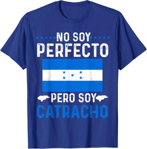 No Soy Perfecto Pero Soy Catracho Honduran Flag Map Pride T-Shirt - T-Shirt | Royal