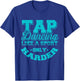 Tap Dancing Like A Sport Only Harder | Dancers Gift T-Shirt - T-Shirt | Royal