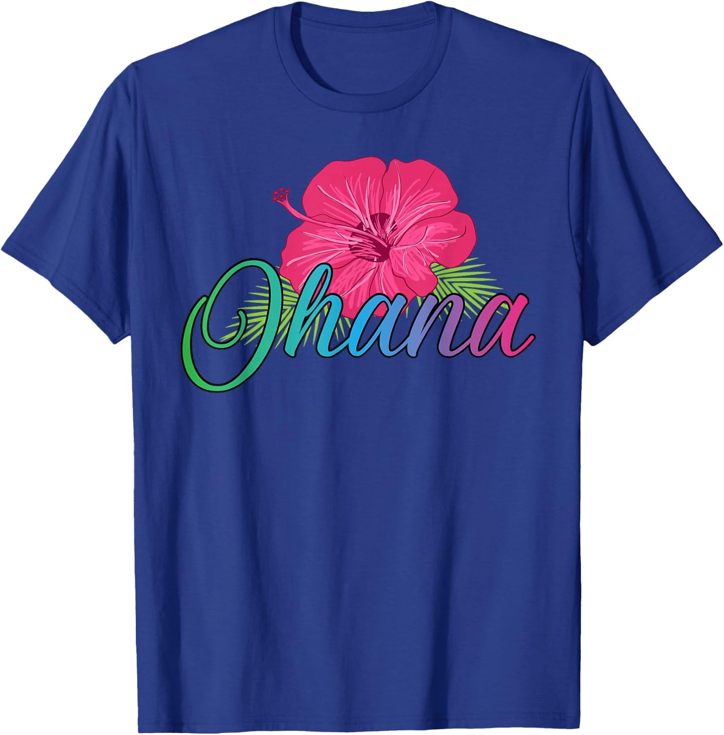 Ohana Aloha Hawaii from the island - Feel the Flower Spirit! T-Shirt - T-Shirt | Royal