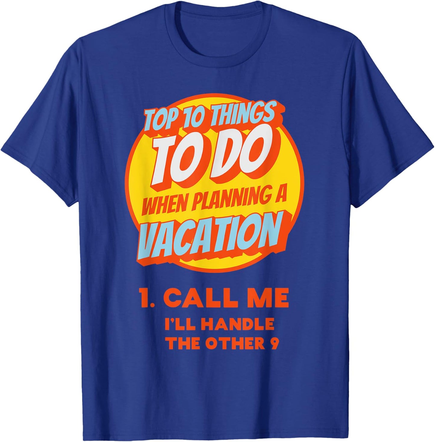 Funny Travel Agent Shirt Gift Planning Vacation T-Shirt - T-Shirt | Royal