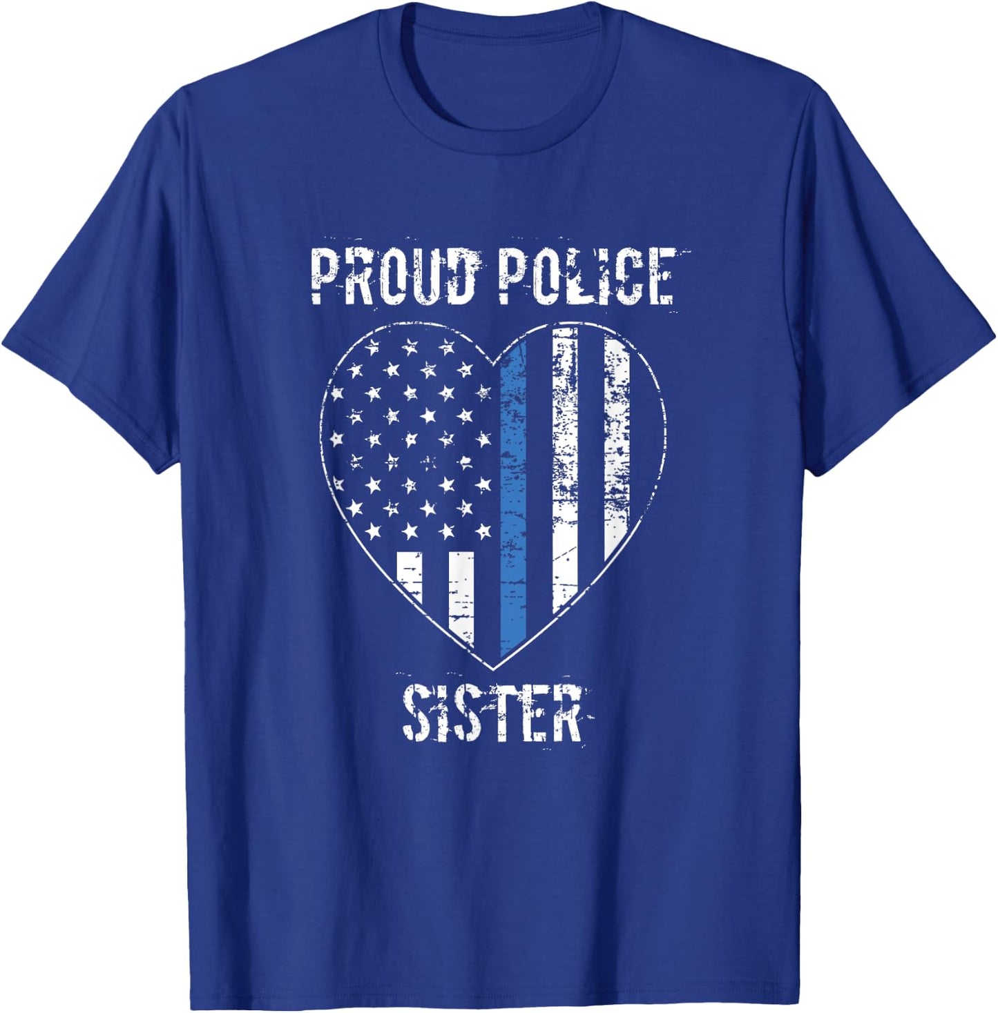Proud Police Sister - Policeman Sister Cops Sister Gift T-Shirt - T-Shirt | Royal