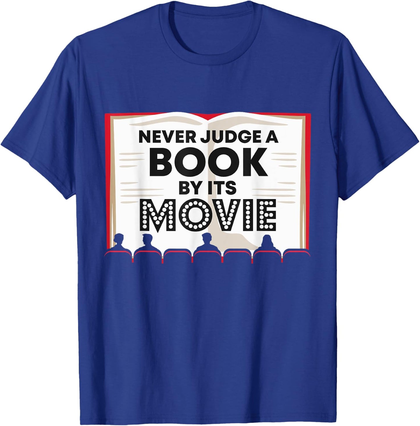Teacher Shirts Women Men Never Judge a Book by Its Movie T-Shirt - T-Shirt | Royal