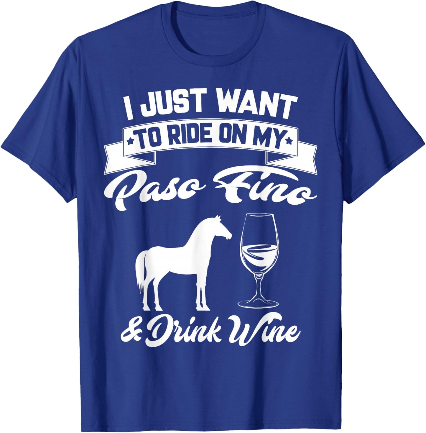 Paso Fino Wine Apparel - Funny Horse Riders Design T-Shirt - T-Shirt | Royal
