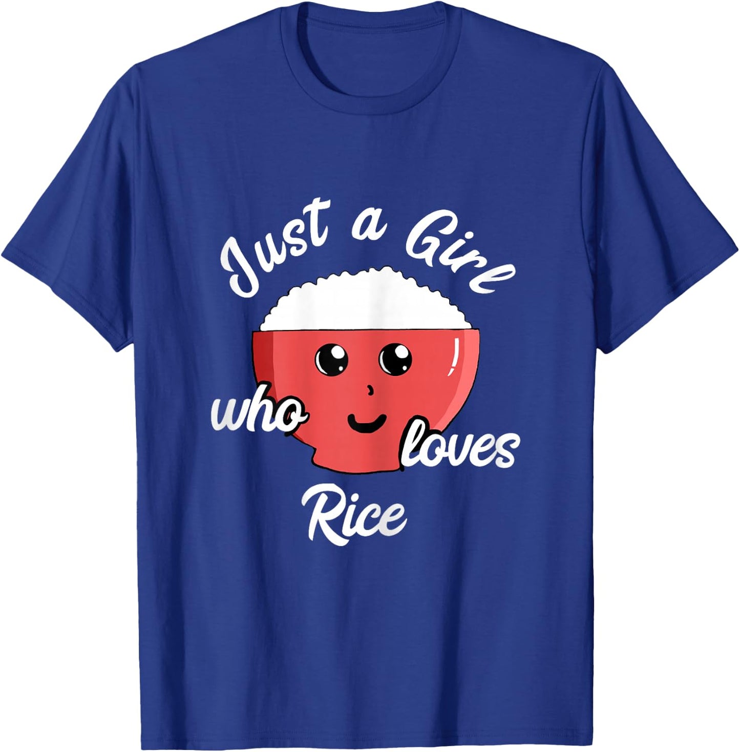 Rice Girl Kawaii Rice Bowl Asian Food Japanese Kitchen T-Shirt - T-Shirt | Royal
