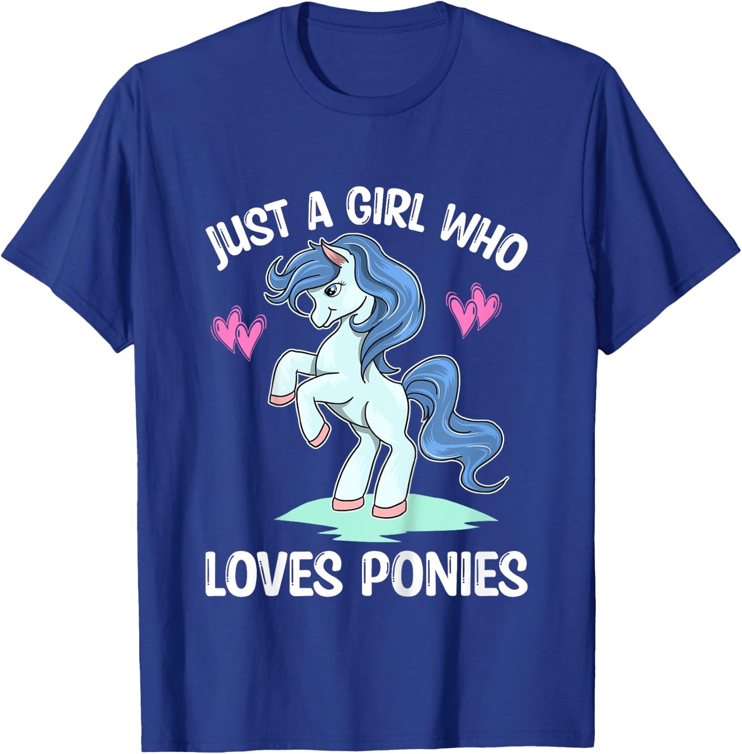 JUST A GIRL WHO LOVES PONIES Horse & Pony Lover Toddler Kids T-Shirt - T-Shirt | Royal