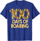 Tiger 100 Days Roaring Funny 100th Day Of School T-Shirt - T-Shirt | Royal