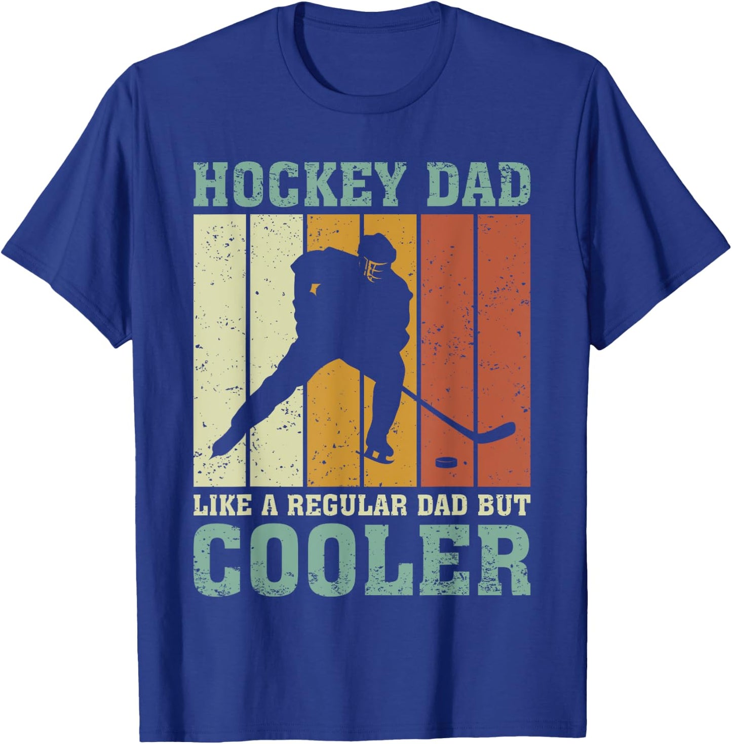 Hockey Dad Like A Regular Dad But Cooler Fathers Day T-Shirt - T-Shirt | Royal