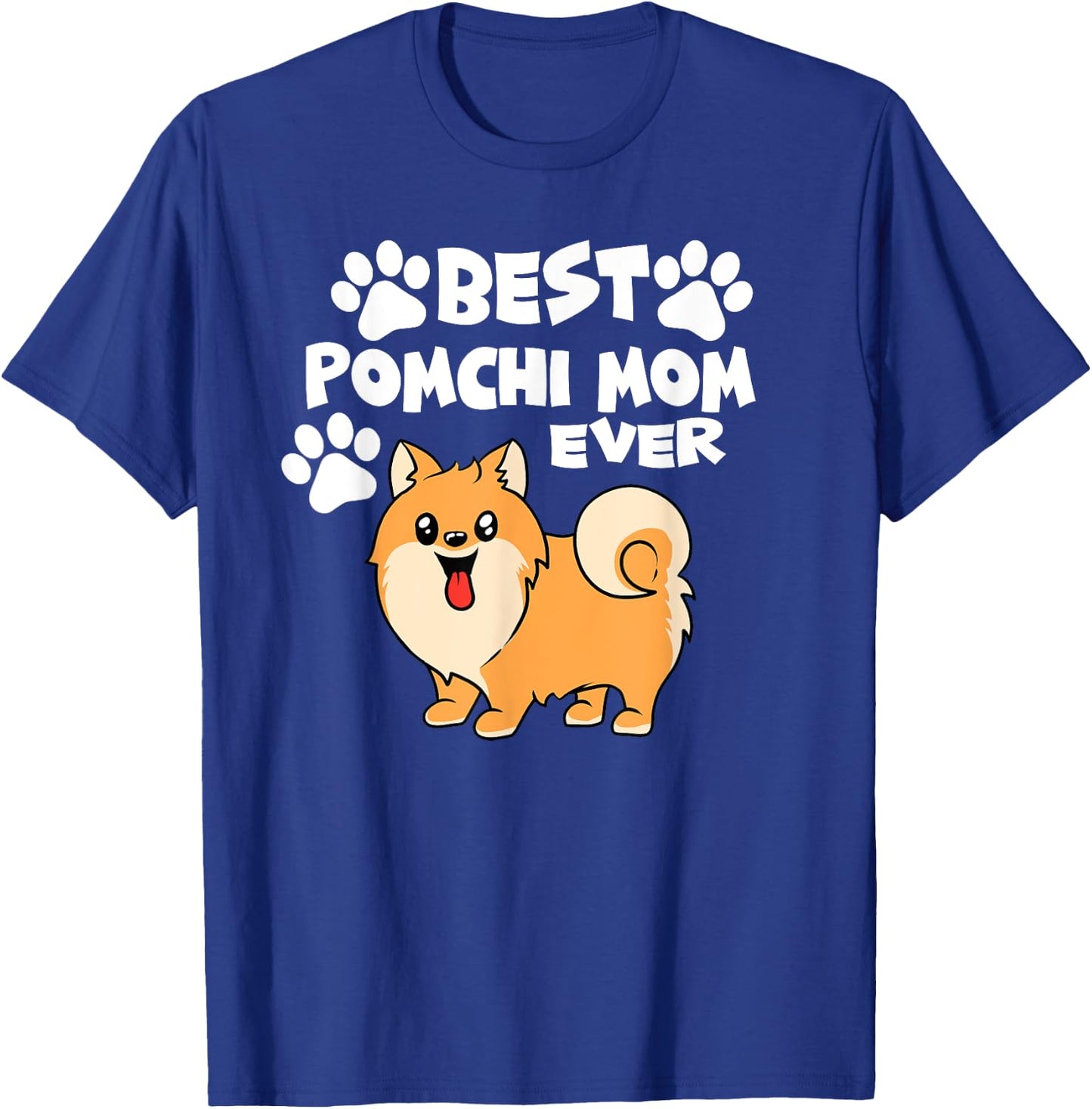 Best Pomchi Mom Ever Dog Lover Outfit Women T-Shirt - T-Shirt | Royal