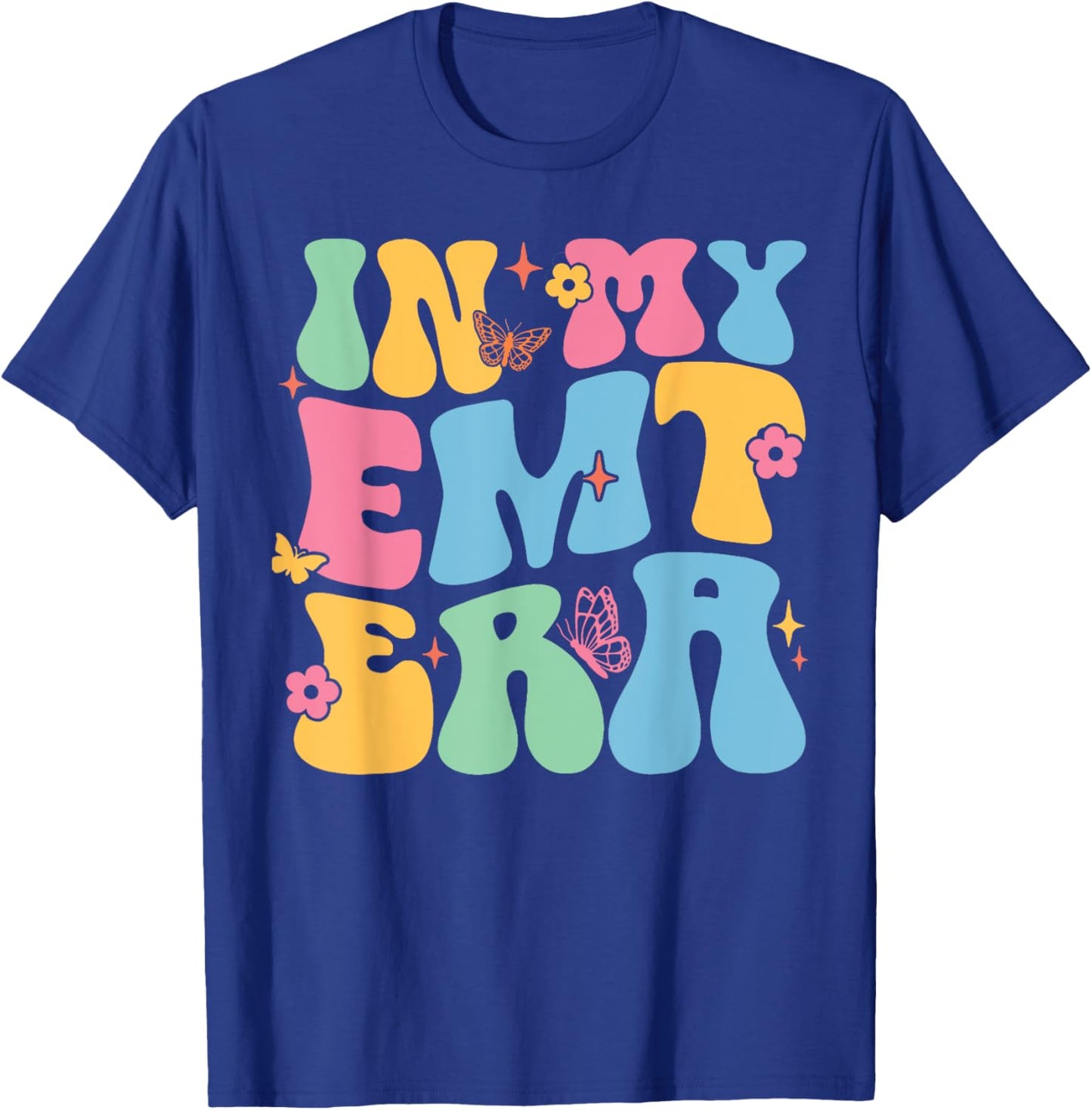 In My EMT Era Funny Groovy EMT Nurse Life T-Shirt - T-Shirt | Royal